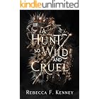 A Hunt So Wild and Cruel (Mythic Holidays Book 1)