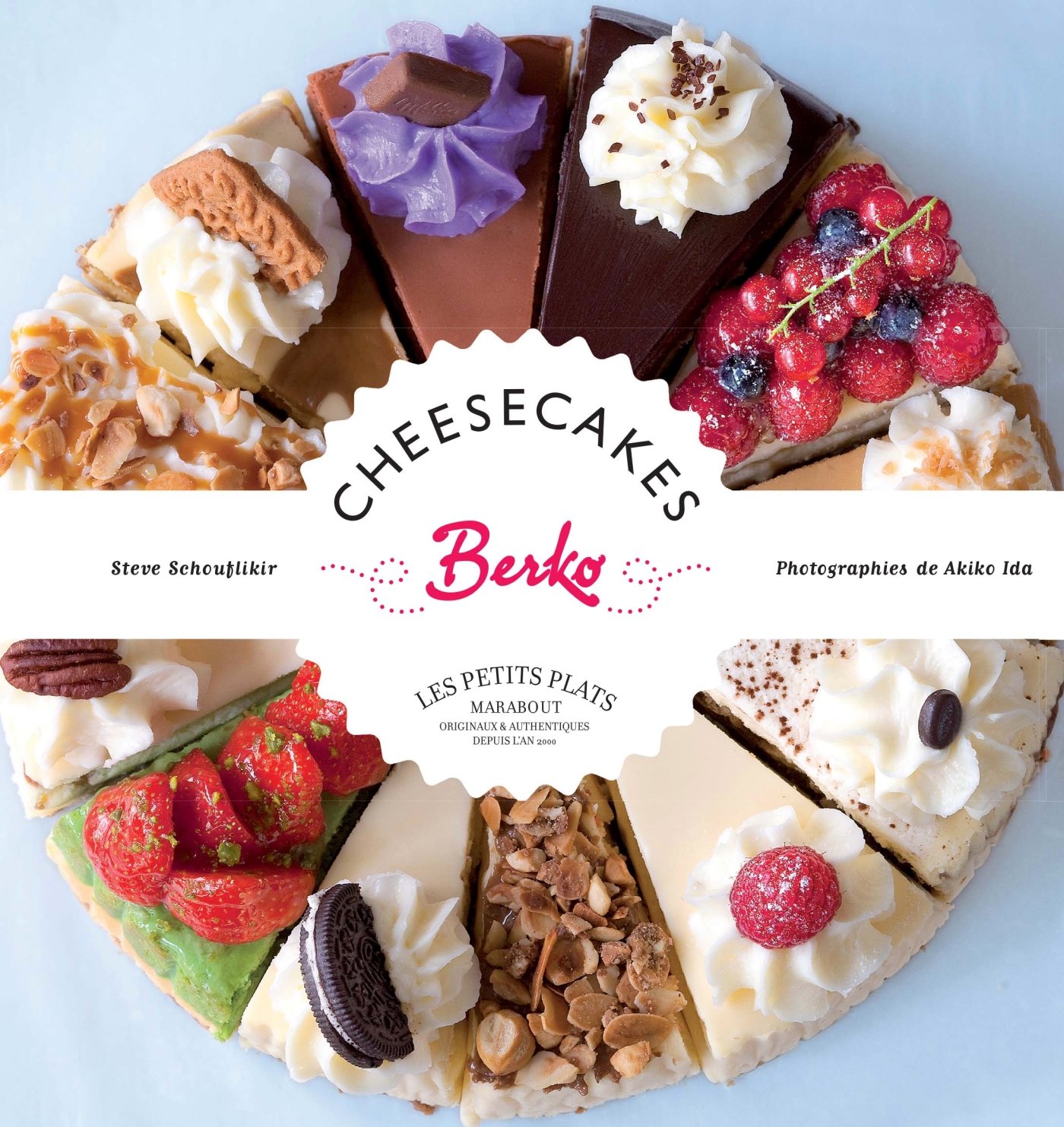 Amazon Fr Cheese Cakes De Chez Berko Schouflikir Steve Livres