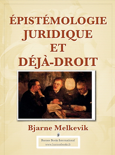 Download Epistemologie Juridique et Deja-Droit PDF