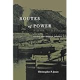 Routes of Power: Energy and Modern America