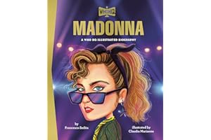 Madonna: A Who HQ Illustrated Biography