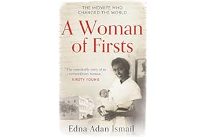 A Woman of Firsts: The true story of the midwife who built a hospital and changed the world - A BBC Radio 4 Book of the Week