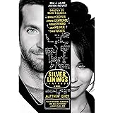 The Silver Linings Playbook: A Novel