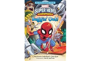 Marvel Super Hero Adventures: Buggin' Out!: An Early Chapter Book (Super Hero Adventures Chapter Books)