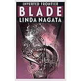 Blade (Inverted Frontier Book 4)
