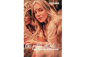 Ces petits détails qui font la différence: Et si nous cherchions le trésor au mauvais endroit ? Roman feel good au pays Basqu