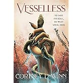 Vesselless: A Tantalizing Enemies-to-Lovers Romantasy Novel of Addictive Magic, a Deadly Tournament, and Blurred Lines Between the Human and Spirit ... for Summer Reading (The Merciless Realms, 1)