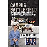 Campus Battlefield: How Conservatives Can WIN the