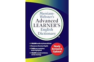 Merriam-Webster’s Advanced Learner’s English Dictionary: Newly Revised & Updated