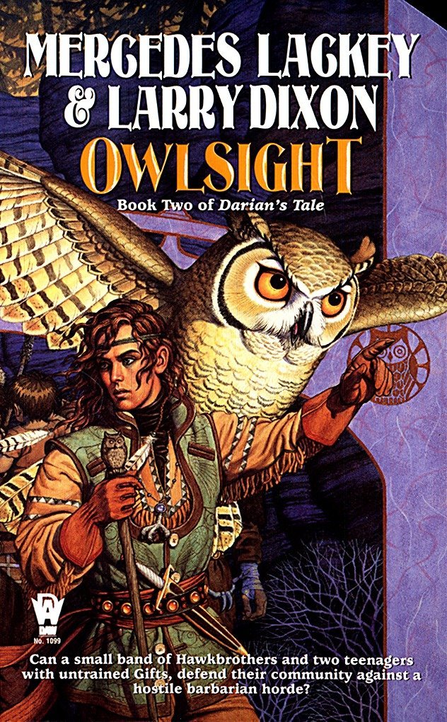 Owlsight Book Two Of Darian S Tale The Owl Mage Trilogy Lackey Mercedes Dixon Larry 9780886778033 Amazon Com Books