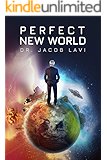 Perfect New World: A Novel