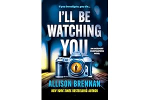 I'll Be Watching You: A Novel