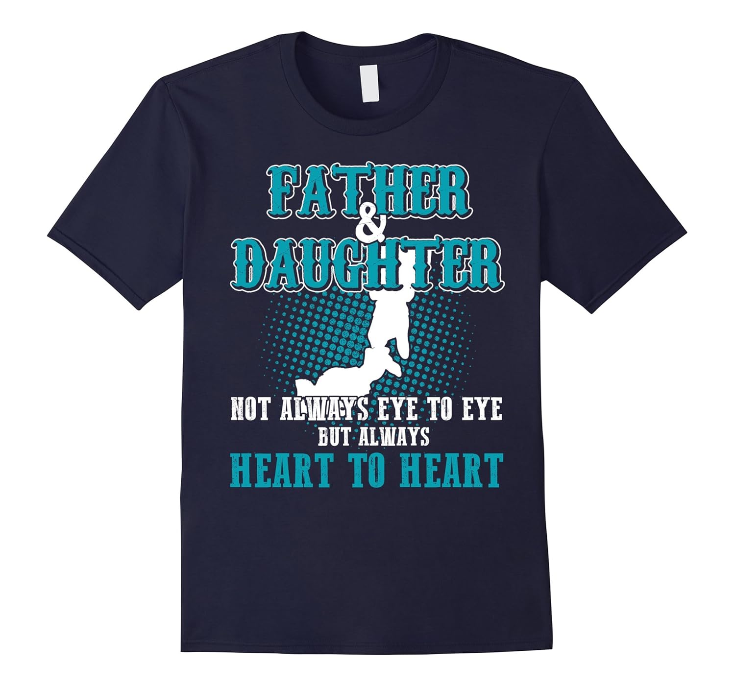 Father And Daughter Not Always Eye To Eye Shirt-ANZ