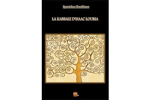La Kabbale d'Isaac Louria (French Edition)