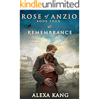 Rose of Anzio - Remembrance (Volume 4): a WWII Epic Love Story book cover