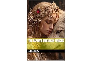 The Alpha's Mistaken Fiancée (The Alpha's Human Mate Series)
