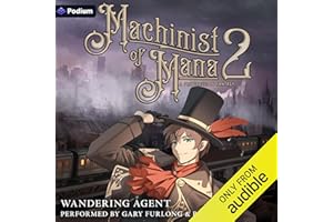 Machinist of Mana 2: A Progression Fantasy: Machinist of Mana, Book 2