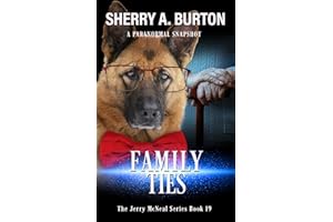 Family Ties : Book 19 in The Jerry McNeal Series (A Paranormal Snapshot)