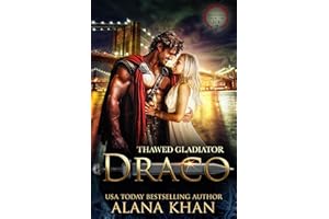 Thawed Gladiator: Draco (Awakened From the Ice Book 7)