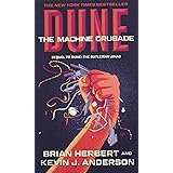 Dune: The Machine Crusade: Book Two of the Legends of Dune Trilogy (Dune, 2)