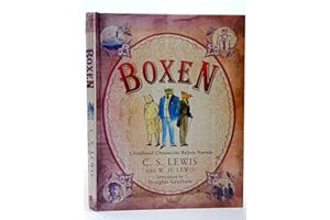 Boxen: Childhood Chronicles Before Narnia