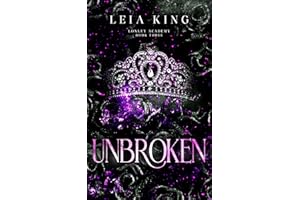 UNBROKEN: A Dark Paranormal Academy Reverse Harem Romance (LOXLEY ACADEMY Book 3)