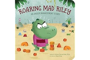 Roaring Mad Riley: An Anger Management Story