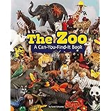 The Zoo: A Can-You-Find-It Book