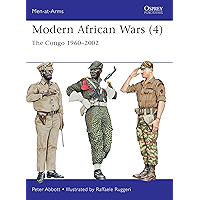 Modern African Wars (4): The Congo 1960–2002 (Men-at-Arms Book 492) book cover Modern African Wars (4): The Congo 1960–2002 (Men-at-Arms Book 492) book cover
