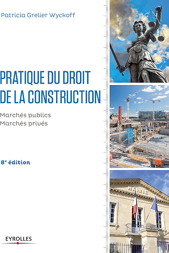 Download Pratique du droit de la construction: Marchés publics et privés (Blanche BTP) PDF