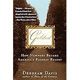 Gilded: How Newport Became America's Richest Resort