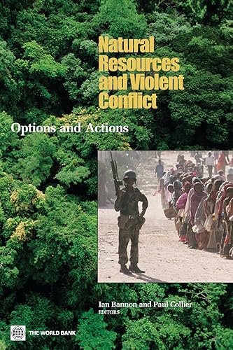 Download Natural Resources and Violent Conflict: Options and Actions PDF