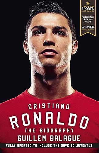 Download Cristiano Ronaldo: The Biography (English Edition) PDF