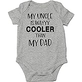 AW Fashions My Uncle Is Way Cooler Than My Dad Baby Bodysuit Funny Cute Newborn Clothing for Boys Girls