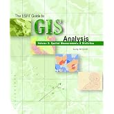 The ESRI Guide to GIS Analysis, Volume 2: Spatial Measurements and Statistics