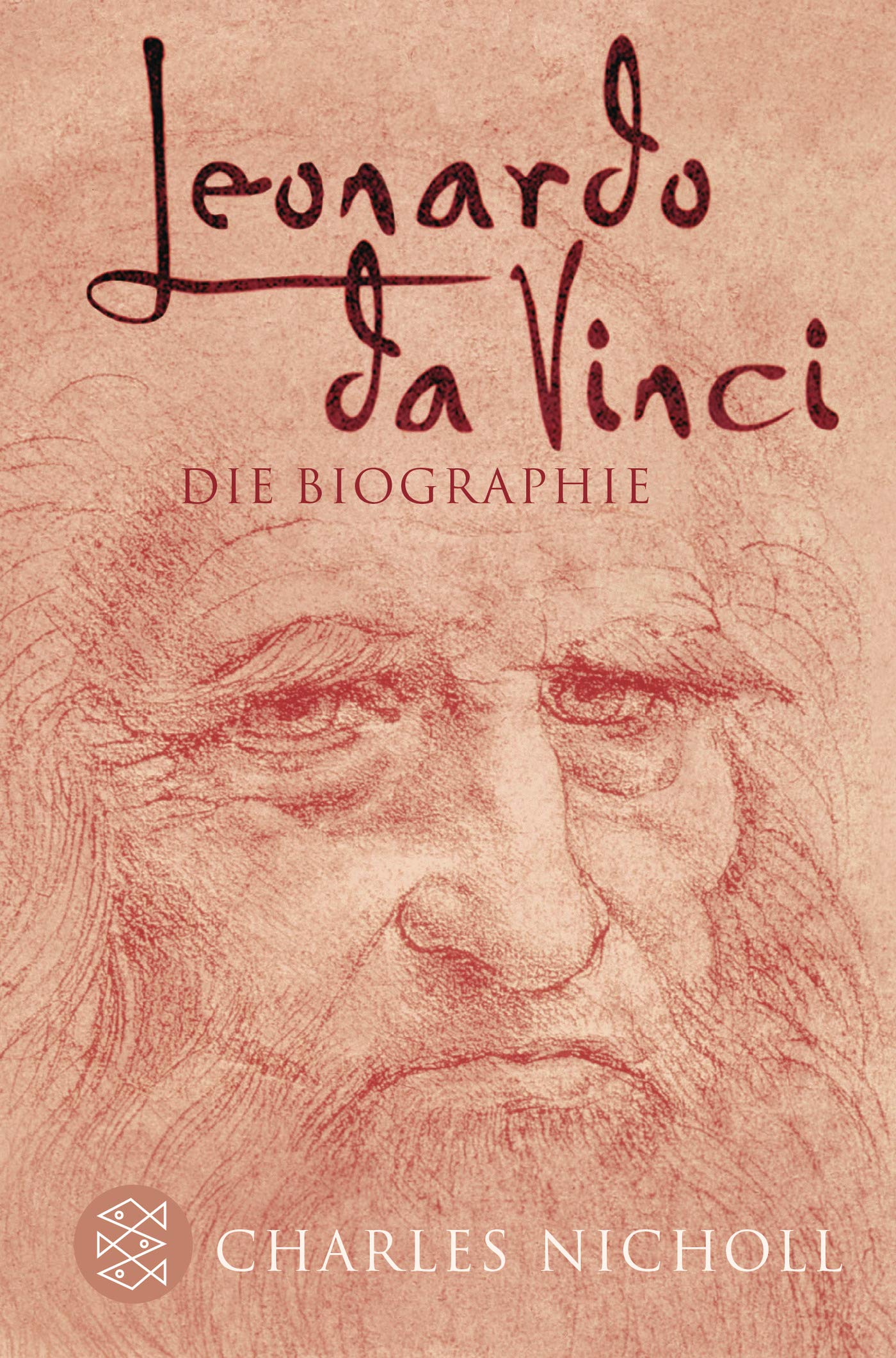 Leonardo Da Vinci: Die Biographie: Nicholl, Charles: 9783596522385:  Amazon.com: Books