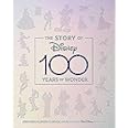 The Story of Disney: 100 Years of Wonder