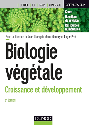 Download Biologie végétale : Croissance et développement - 3e éd. PDF