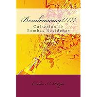 Bombaaaaaa!!!!!: Colección de Bombas Navideñas (Spanish Edition) book cover