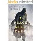 A Place More Dark: Book Two in the Jock Mitchell Adventures