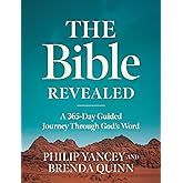 The Bible Revealed: A 365-Day Guided Journey Through God's Word (A Daily Devotional)