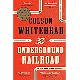 The Underground Railroad: A Novel