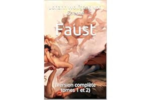 Faust: (Version complète tomes 1 et 2) (French Edition)