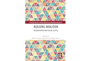 Building Abolition: Decarceration and Social Justice