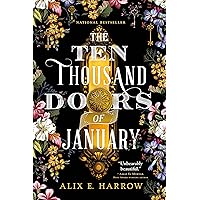 The Ten Thousand Doors of January