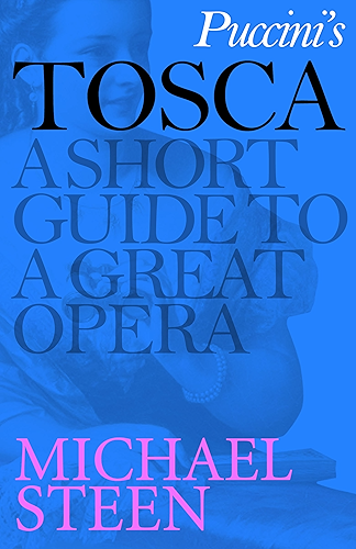 Download Puccini's Tosca: A Short Guide to a Great Opera (Great Operas) (English Edition) PDF