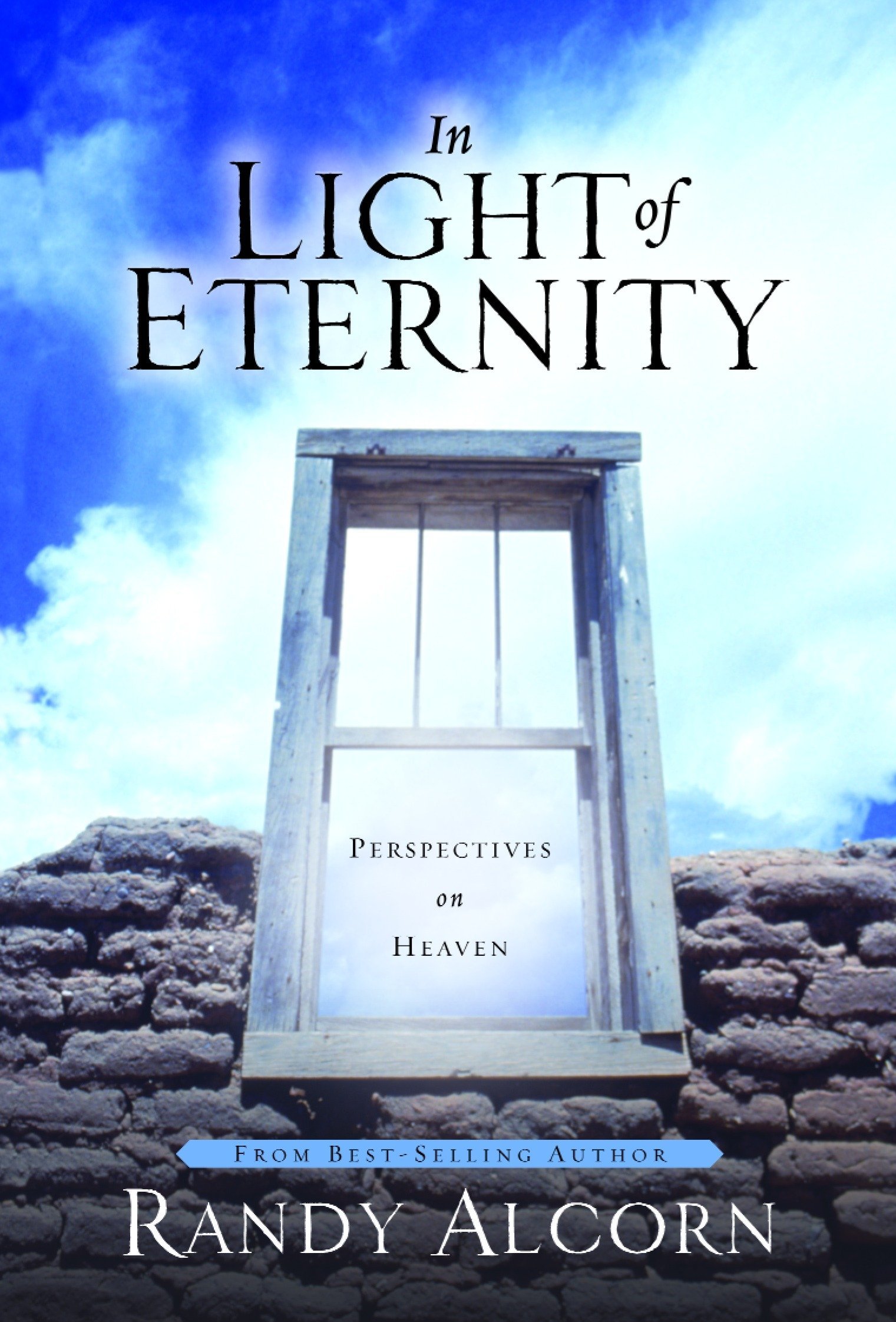 Buy In Light Of Eternity Perspectives On Heaven Book Online At