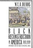 Black Reconstruction in America, 1860-1880