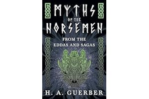 Myths of the Norsemen - From the Eddas and Sagas