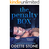 The Penalty Box: A hockey sports romance novel (A Vancouver Wolves Hockey Romance Book 3)